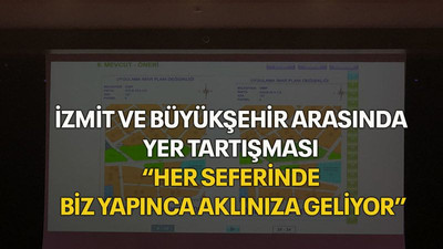 İzmit ve Büyükşehir arasında yer tartışması “Her seferinde biz yapınca aklınıza geliyor”